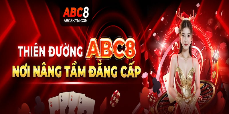 Vì sao bạn nên đăng ký ABC8 88 ngay và luôn?