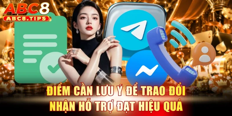 Điểm cần lưu ý để trao đổi nhận hỗ trợ đạt hiệu quả