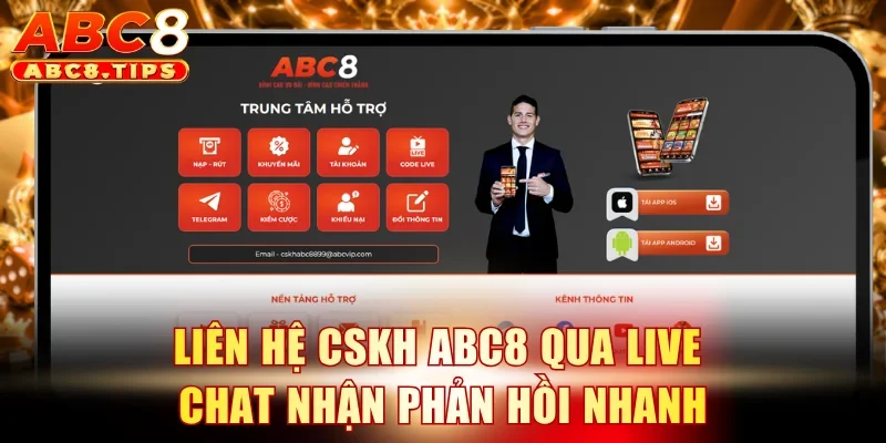 Liên hệ CSKH ABC8 qua live chat nhận phản hồi nhanh